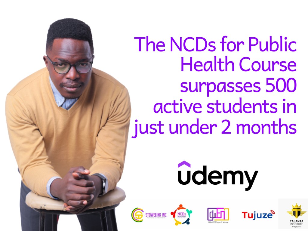 THE NCDS FOR PUBLIC HEALTH COURSE BY OGWENO STEPHEN HITS 500+ STUDENTS IN JUST 2&nbsp;MONTHS.