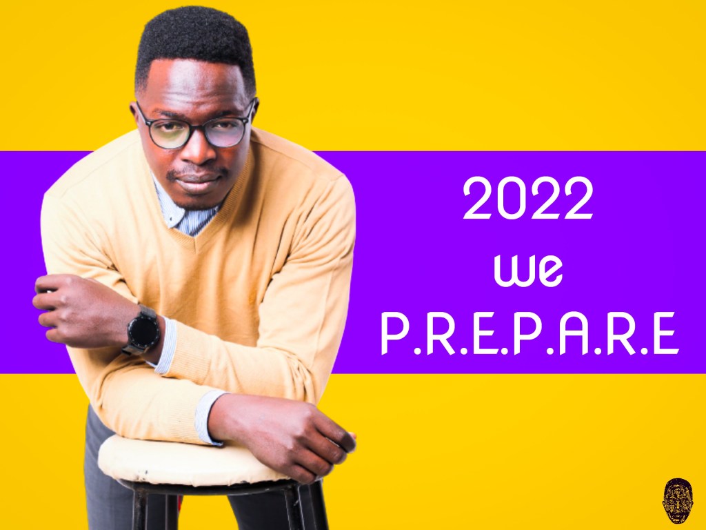 2022 THE YEAR WE&nbsp;PREPARE