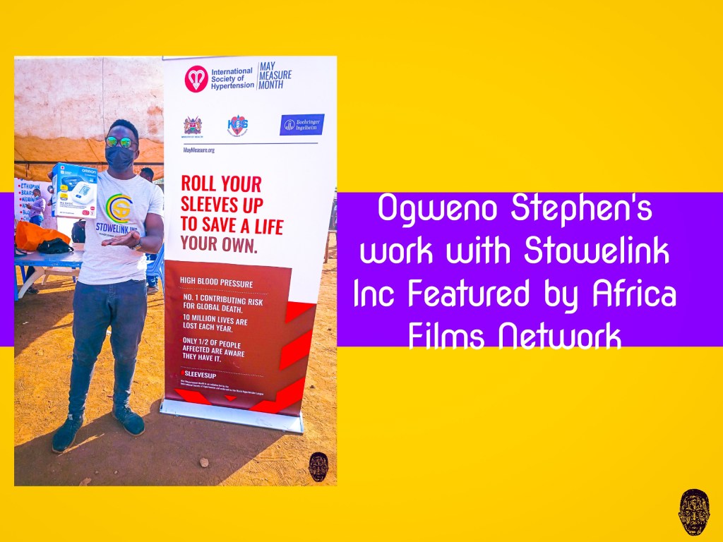 OGWENO STEPHEN FEATURED BY AFRICAN FILMS&nbsp;NETWORK