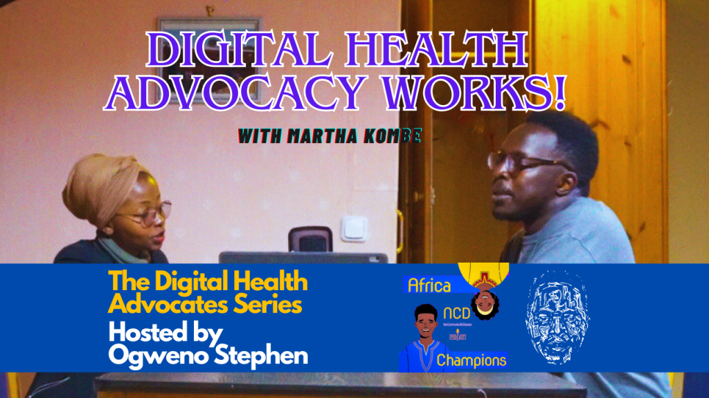Ogweno Stephen Hosts Digital Health Advocates on the Africa NCD Champions&nbsp;Podcast